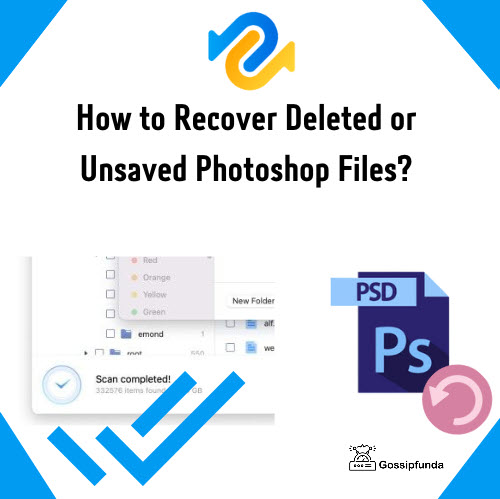 How to Recover Deleted or Unsaved Photoshop Files