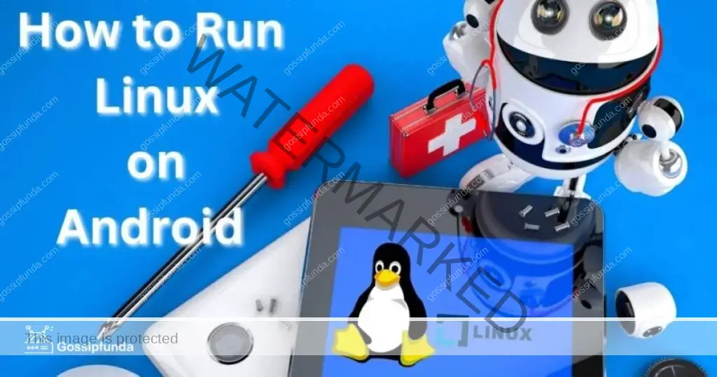 How to Run Linux on Android Devices