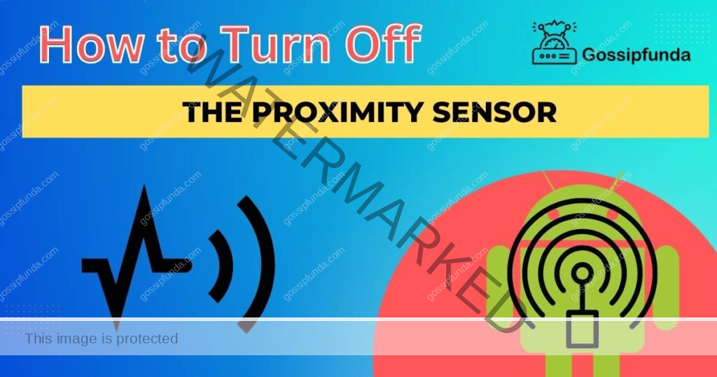 How to Turn Off the Proximity Sensor on a Smartphone