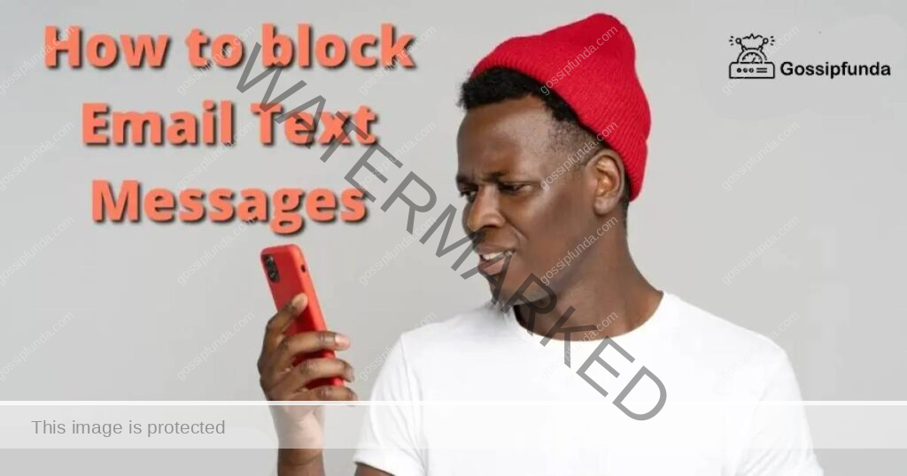 How to block Email Text Messages