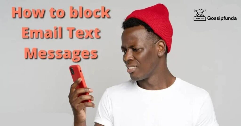 How to block Email Text Messages