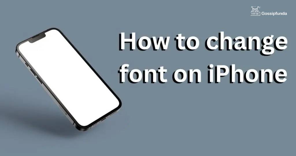 How to change font on iPhone