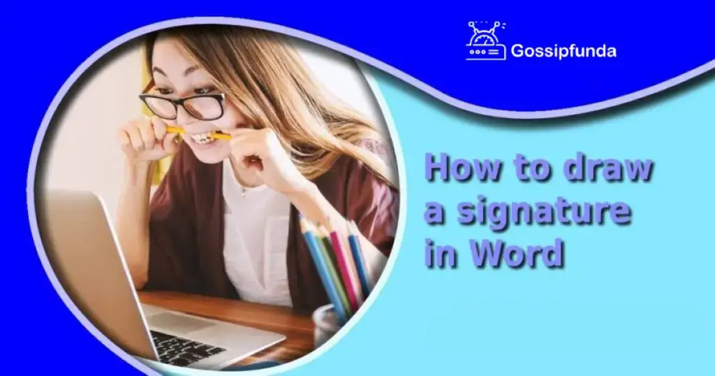 How To Draw A Signature In Word Gossipfunda   How To Draw A Signature In Word 1 1024x538 