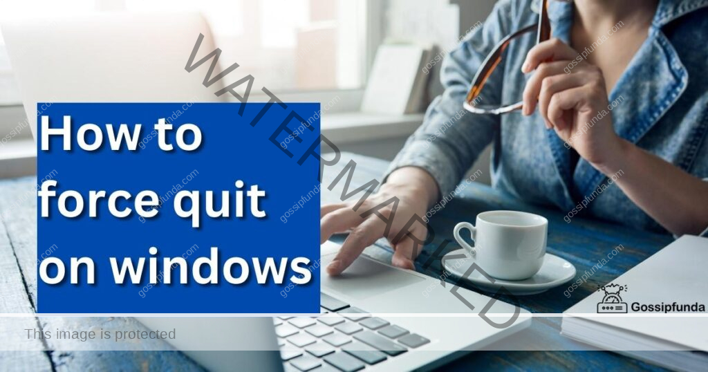 How to force quit on windows