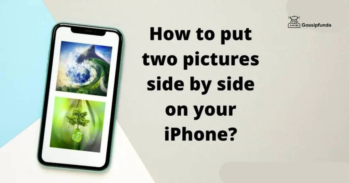 How to put two pictures side by side on iPhone