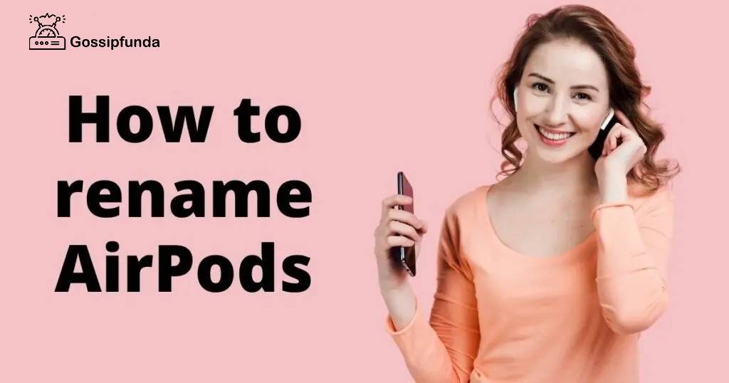 How to rename AirPods