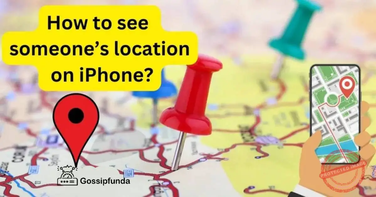 How to see someone's location on iPhone