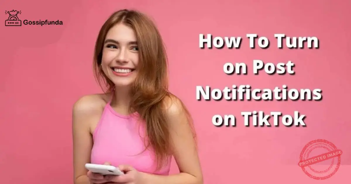 How to turn on post notifications on tiktok