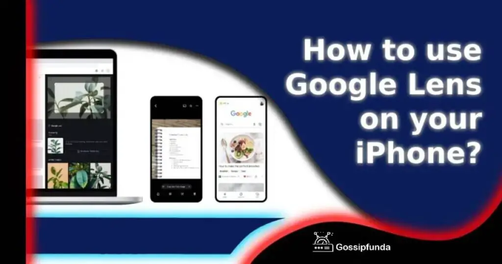 How to use google lens for iPhone