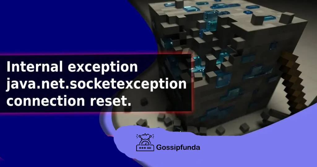 Internal exception java net socketexception connection reset что делать windows 10 minecraft