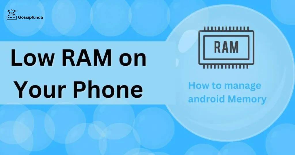 Low RAM on Your Phone