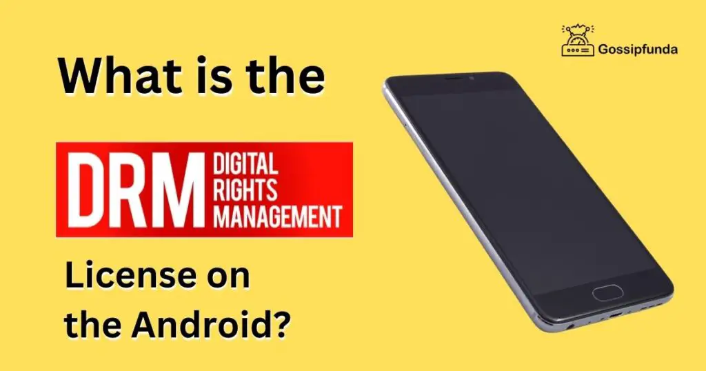 What Is the DRM License on the Android