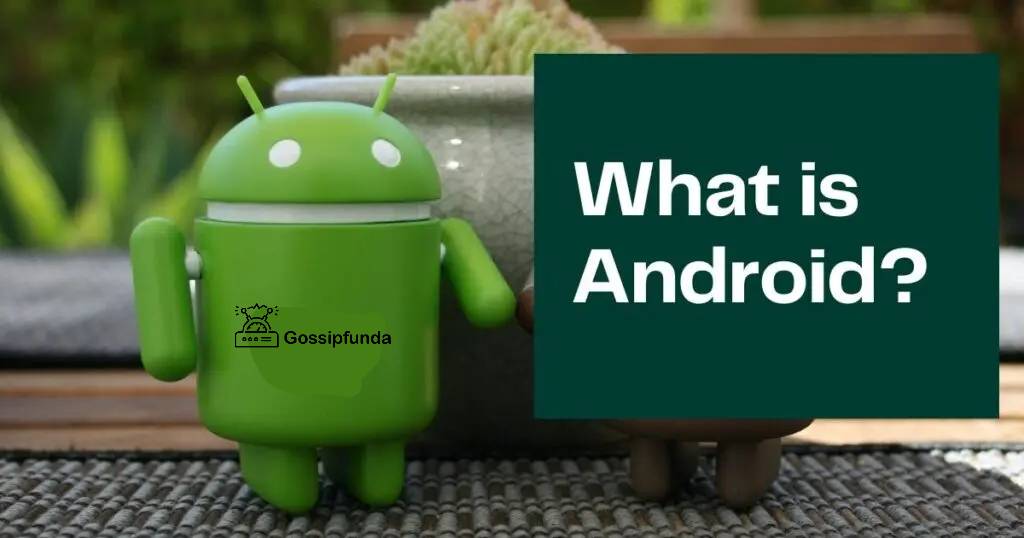 What is Android