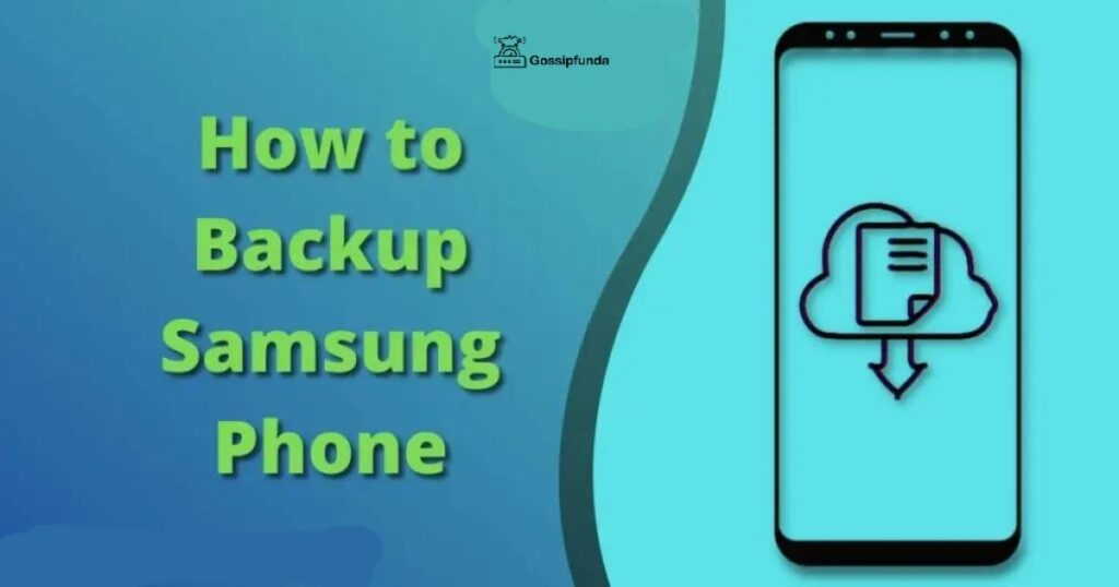 How to Backup Samsung Phone