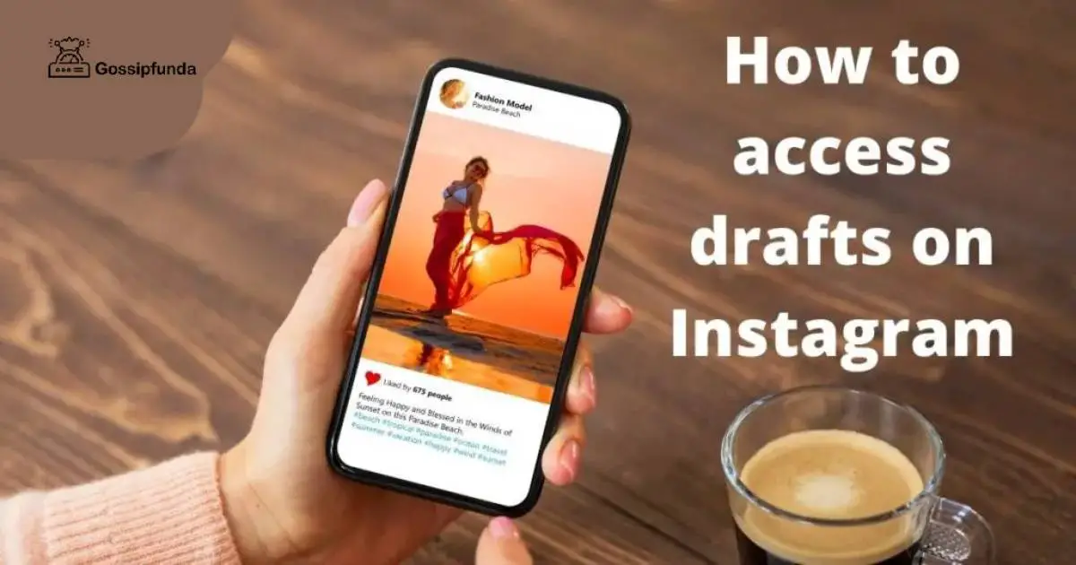 How to access drafts on Instagram