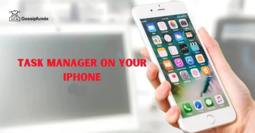 How to bring up task manager in iPhone/MacBook