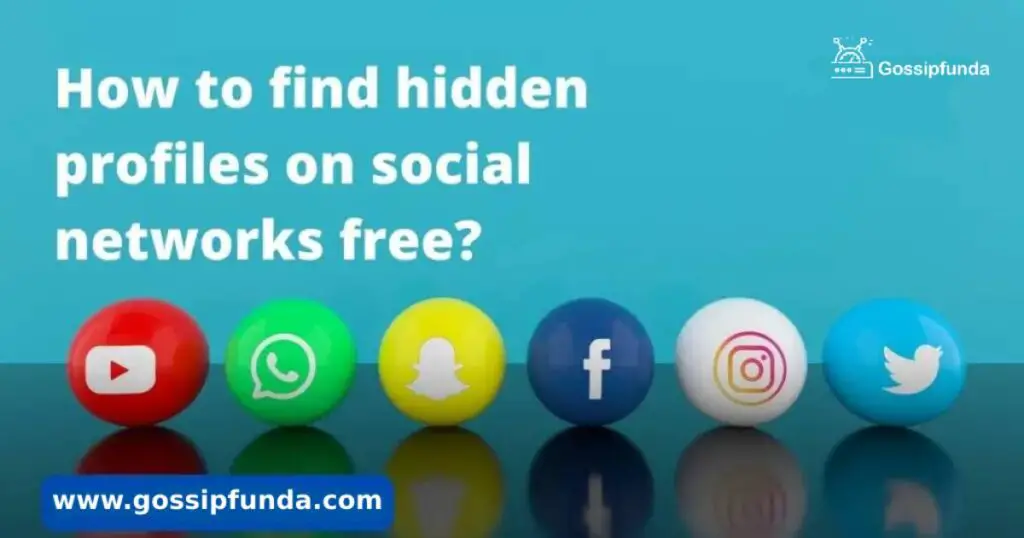 How to find hidden profiles on social networks free