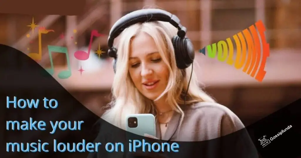 How to make your music louder on iPhone