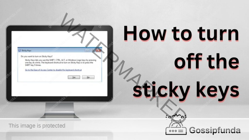 How to turn off the sticky keys