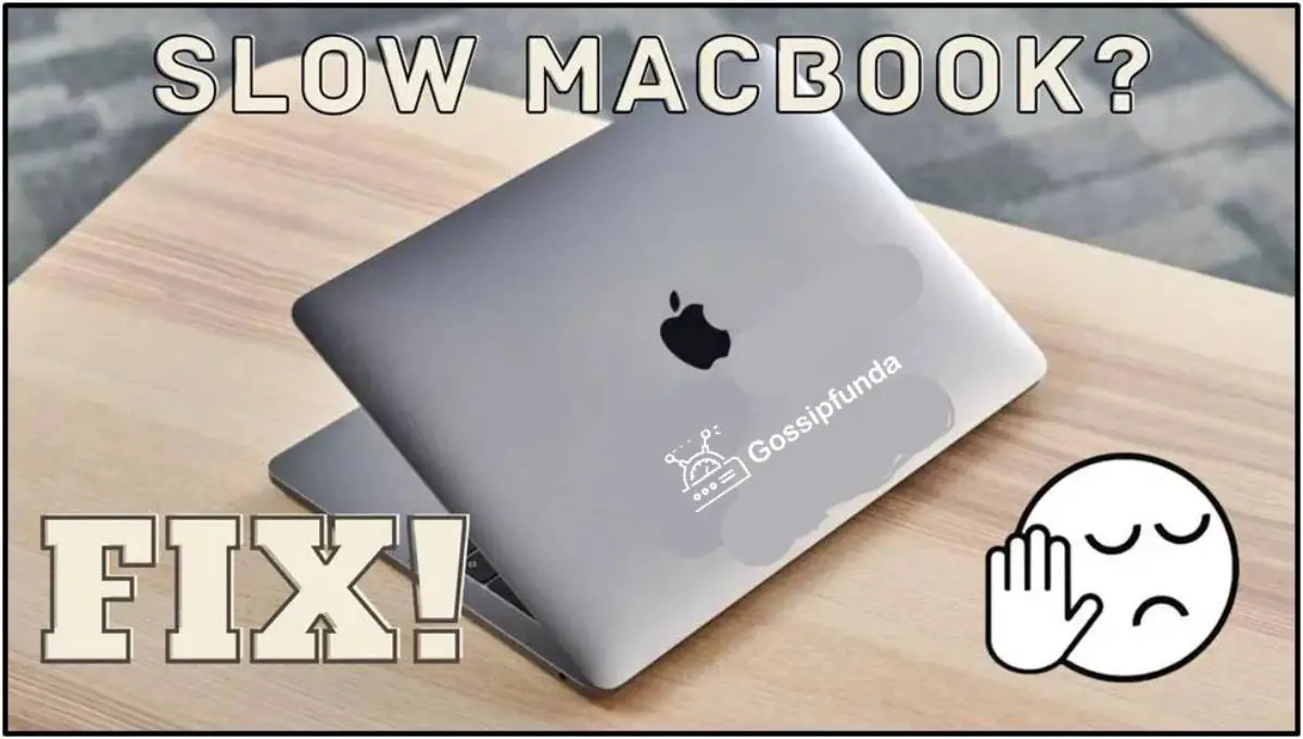 MacBook Running Slow11 Effective Ways to Fix it quickly