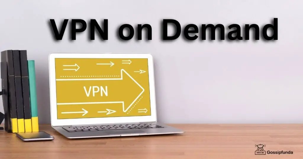 VPN on demand