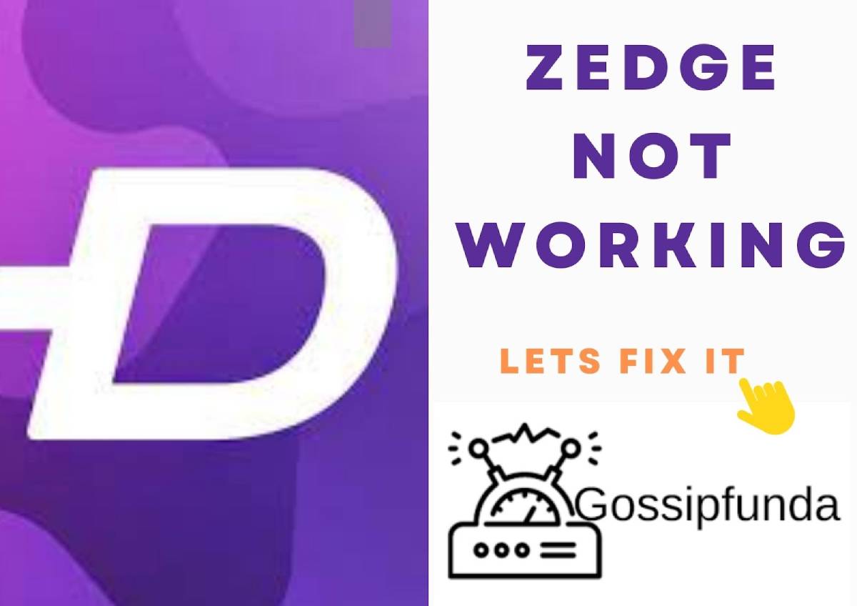 Zedge not working Gossipfunda