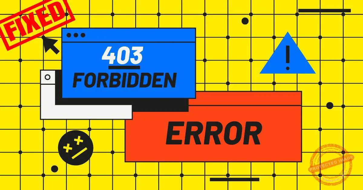 403 Forbidden Error Why and How to Fix Gossipfunda