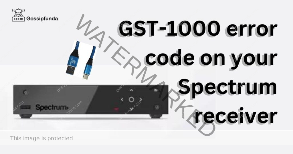 spectrum GST-1000 error code