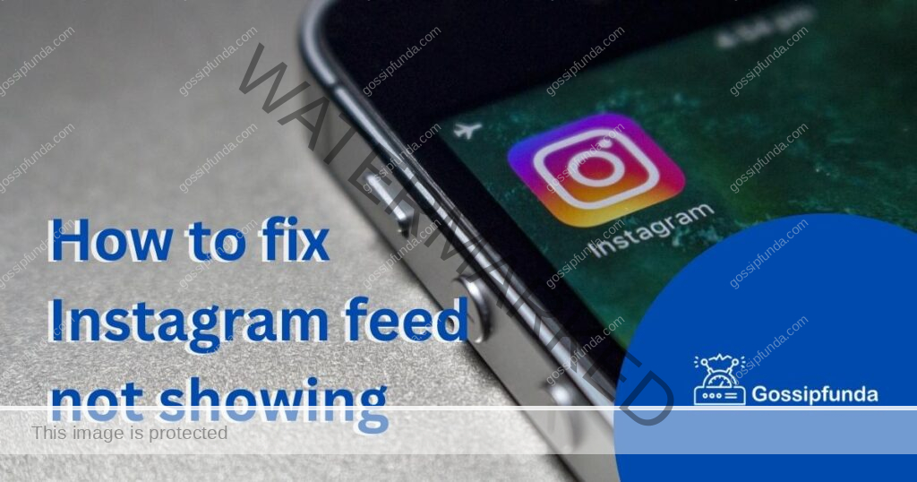 How to fix Instagram feed not showing