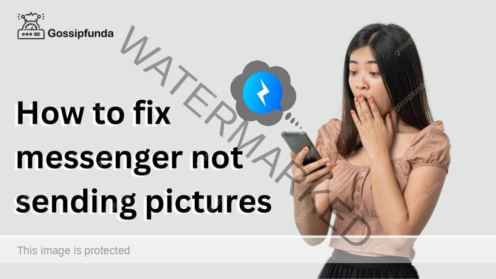 How to fix messenger not sending pictures