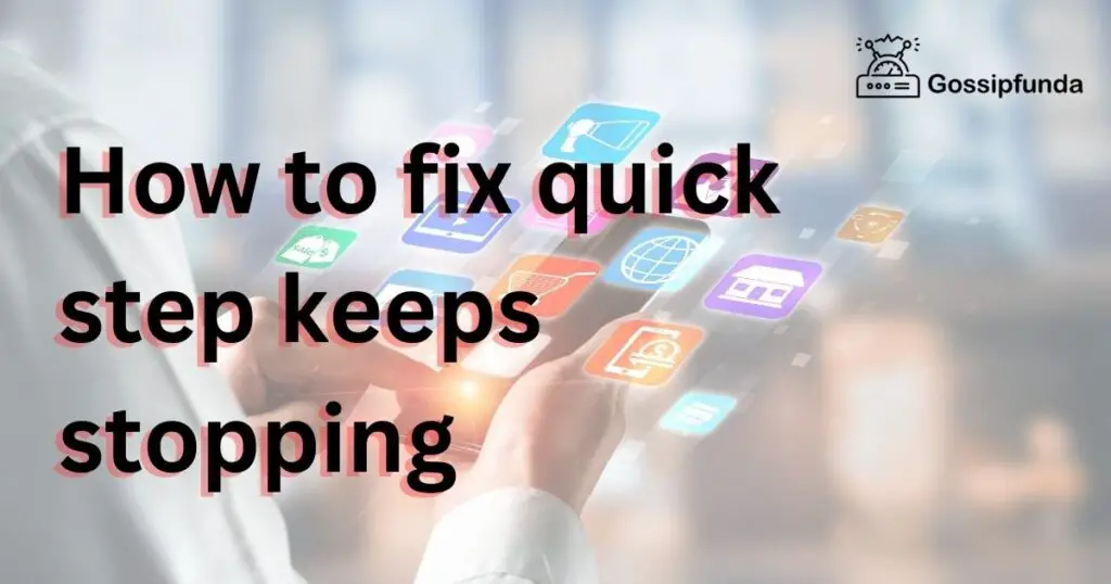 How to fix quick step keeps stopping