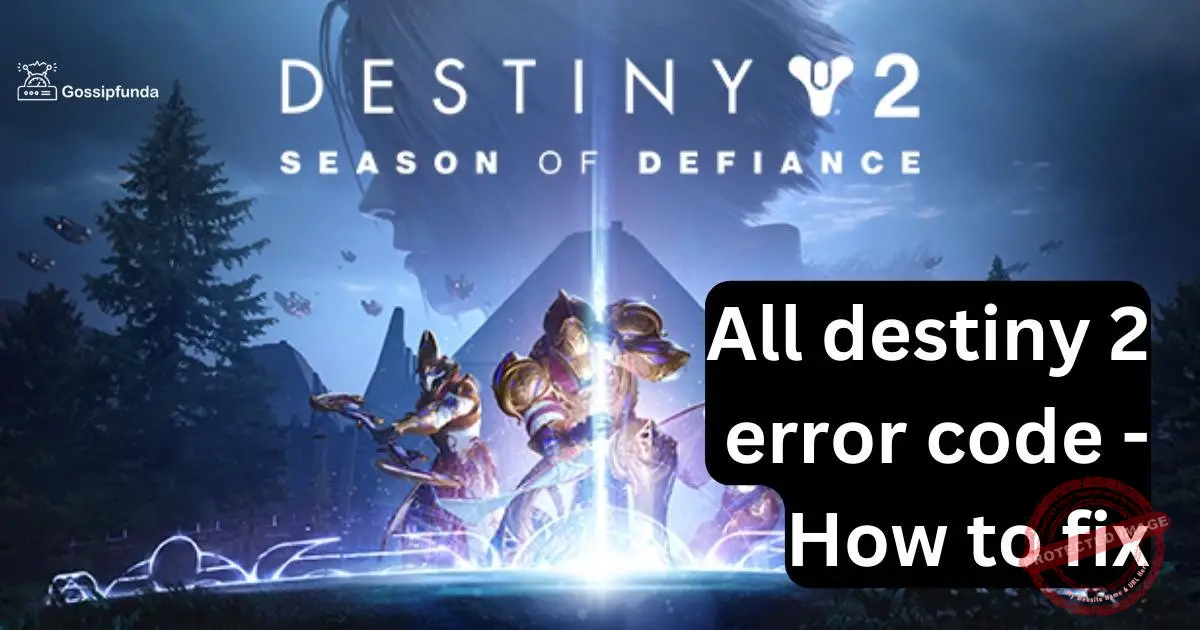 All destiny 2 error code Gossipfunda