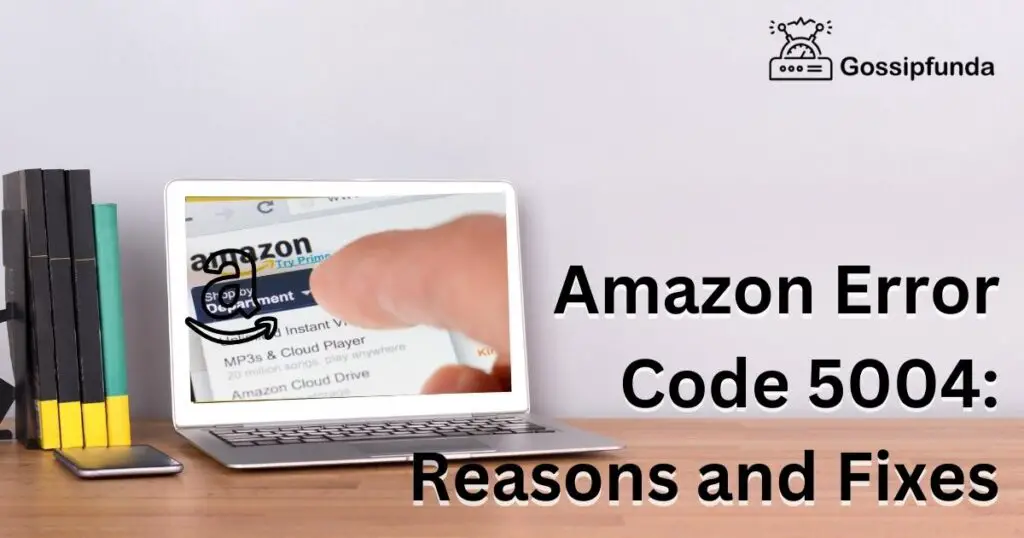 Amazon Error Code 5004