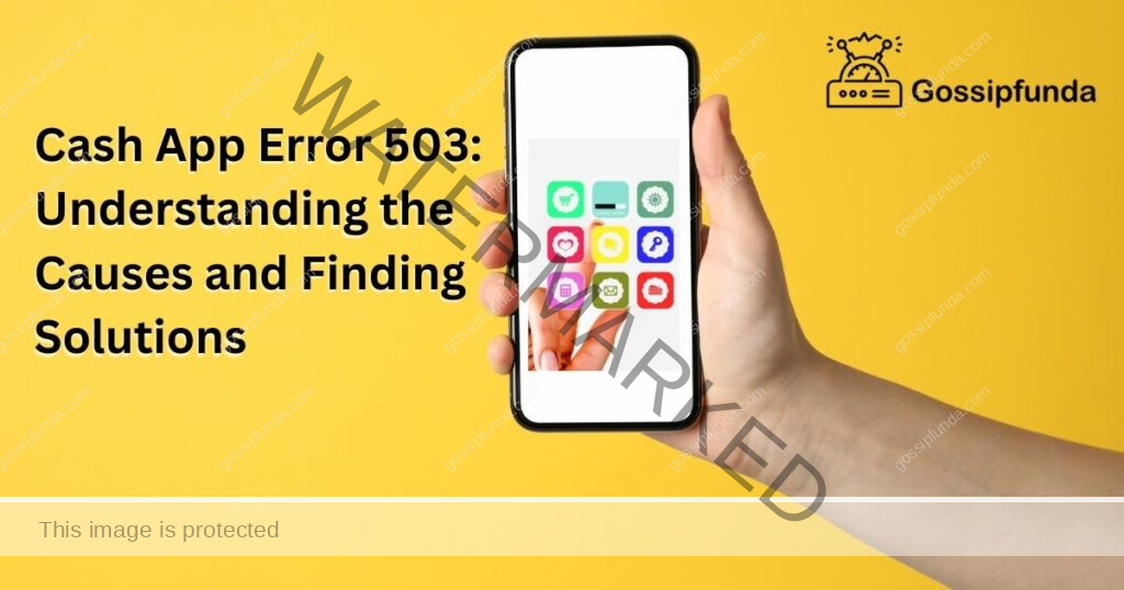 Cash App Error 503