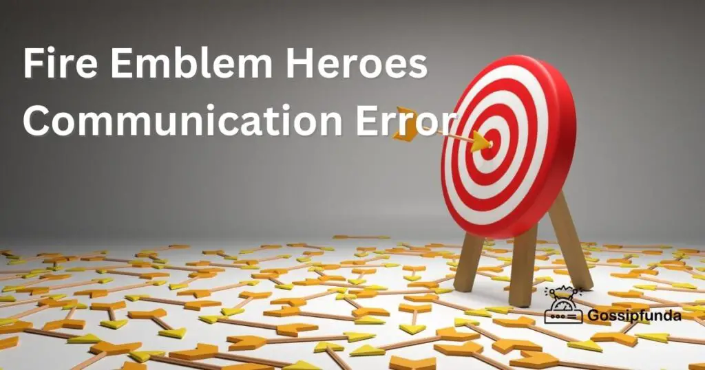 Fire Emblem Heroes Communication Error