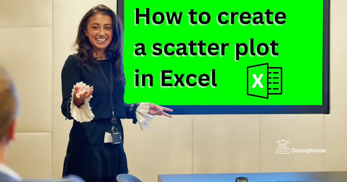 how-to-create-a-scatter-plot-in-excel-gossipfunda