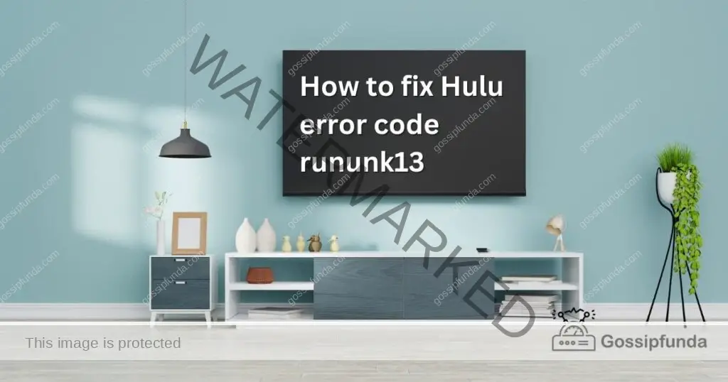 Hulu Error Code RUNUNK13