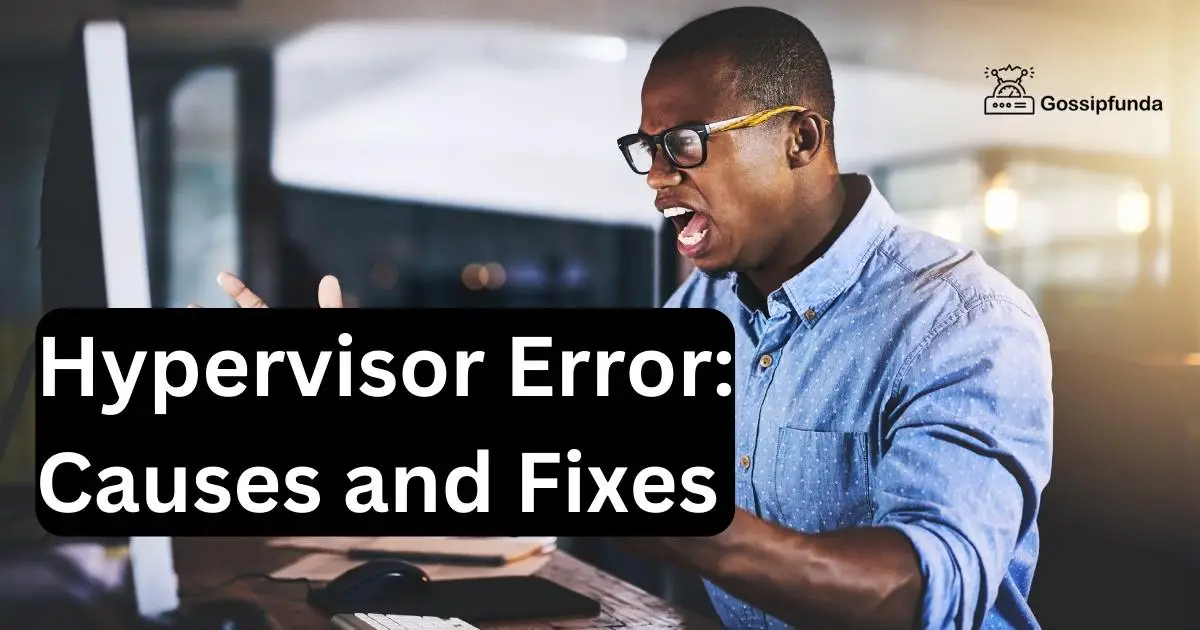 Hypervisor Error Causes and Fixes for the HyperV Blue