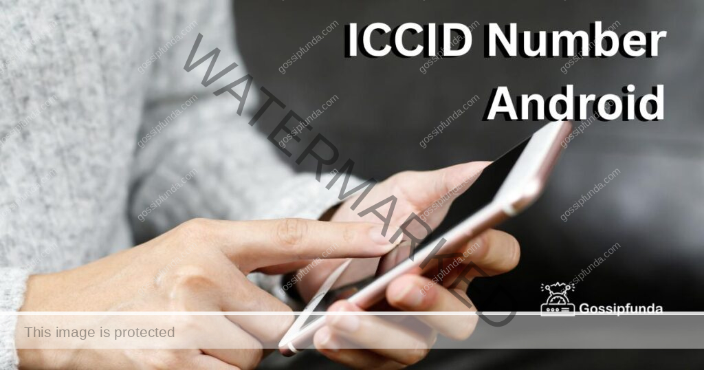 ICCID Number Android