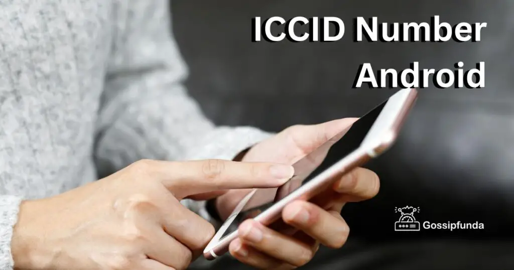 ICCID Number Android