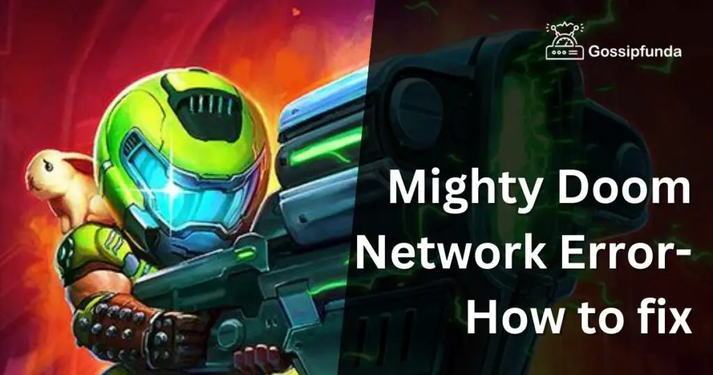 Mighty Doom Network Error