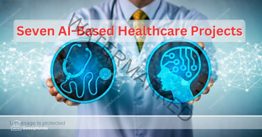 From Cancer Treatment to Epidemic Prediction: Seven AI-Based Healthcare Projects 