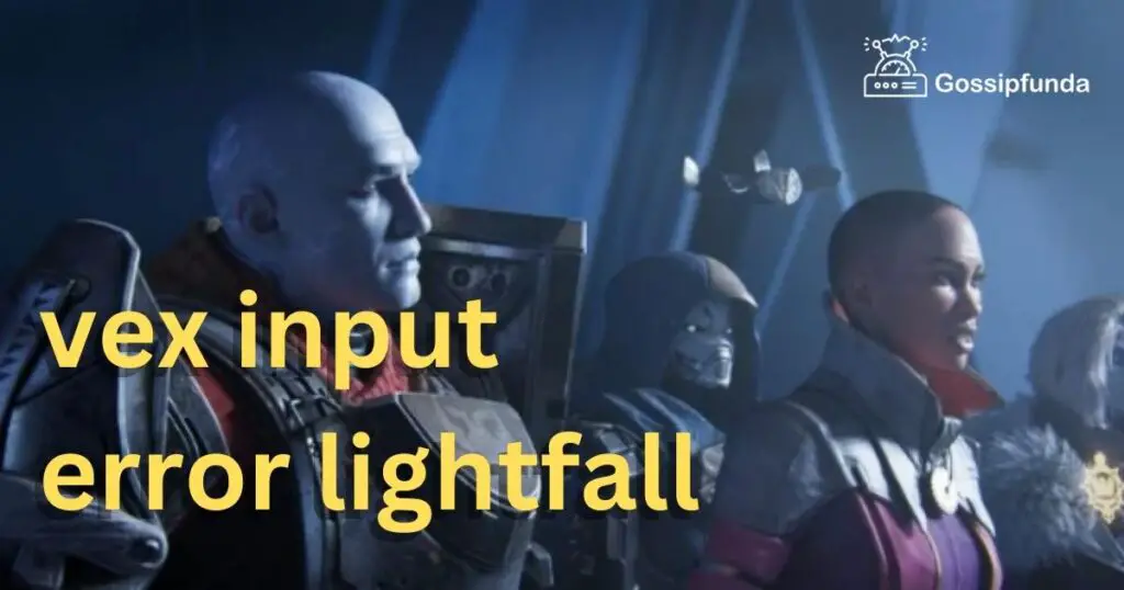 vex input error lightfall