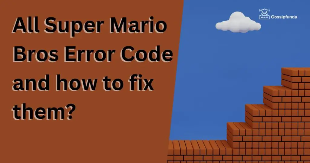 All Super Mario Bros Error Code