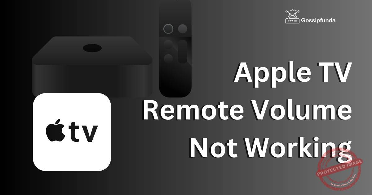 Apple TV Remote Volume Not Working Troubleshooting The Error