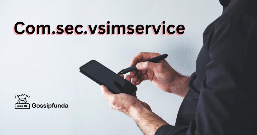 Com.sec.vsimservice