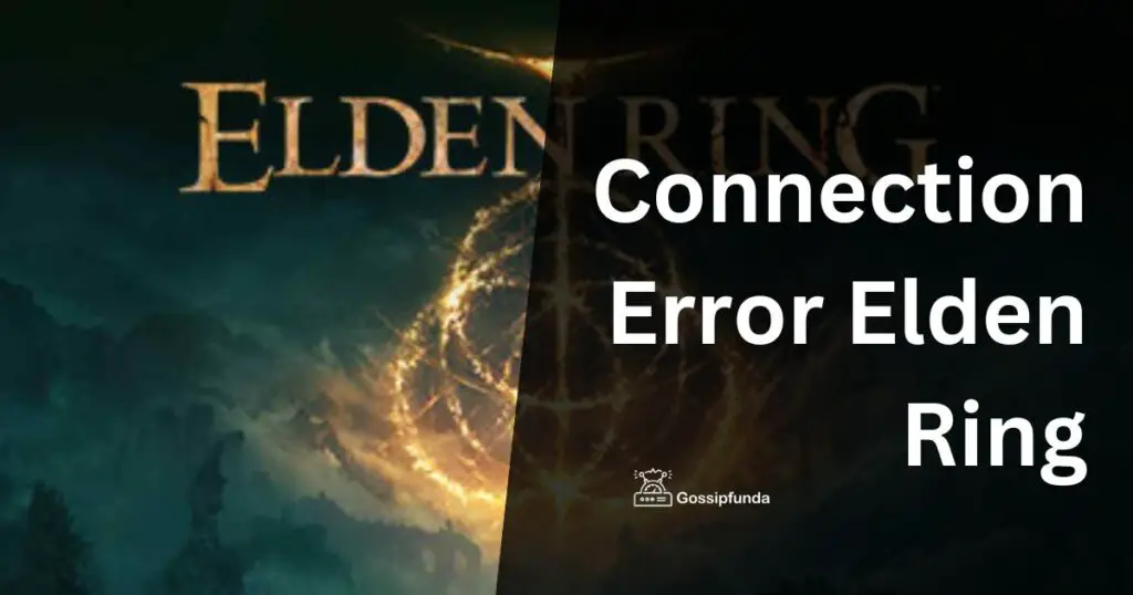 Connection Error Elden Ring