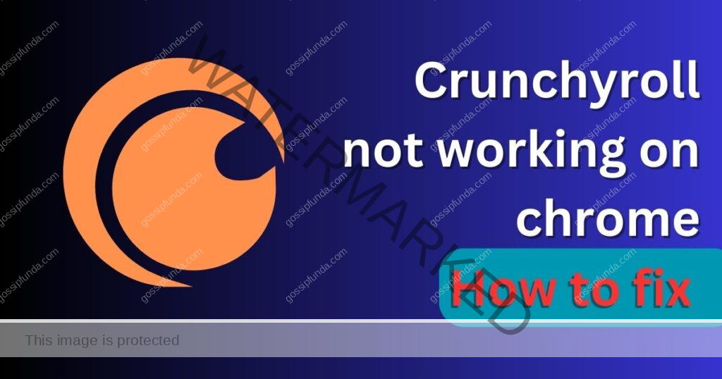 Crunchyroll not working on chrome