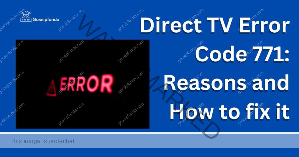 Direct TV Error Code 771