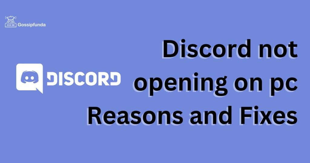 Discord not opening on pc